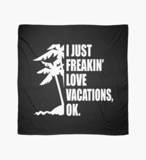 Vacation And Beer Lovers Funny Saying Scarf