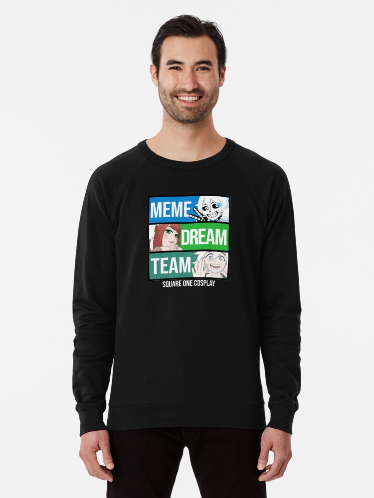 Meme Dream Team Lightweight Sweatshirt By Square1cosplay Redbubble