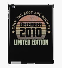 Only The Best Are Born In December 2010 Born In December 2010 iPad-Hülle & Skin
