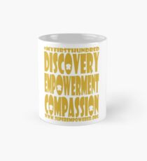 SuperEmpowered: Discovery Empowerment Compassion Classic Mug