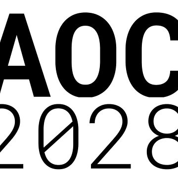 Artwork thumbnail, AOC 2028 - Get ready for Alexandria Ocasio-Cortez's future presidential run! by willpate
