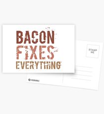 Bacon Fixes Everything Postcards