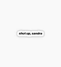 Halt die Klappe, Sandra Sticker