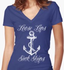 Loose Lips Sink Ships (WHITE) Women's Fitted V-Neck T-Shirt