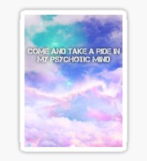 Psychotic kids Sticker
