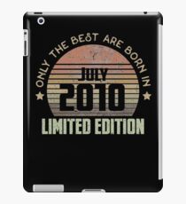 Only The Best Are Born In July 2010 Born In July 2010 iPad-Hülle & Skin