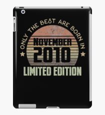 Only The Best Are Born In November 2010 Born In November 2010 iPad-Hülle & Skin