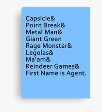 Nicknames Canvas Print