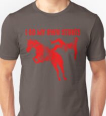 I Do My Own Stunts Art | Cute Horse Racing Lovers Gift Unisex T-Shirt