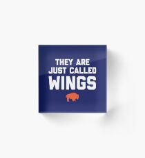 They are just called wings. Acrylic Block