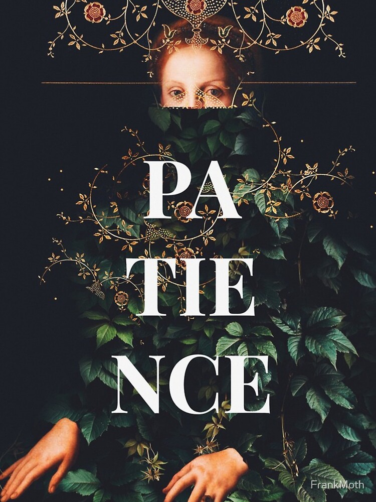 Patience by FrankMoth