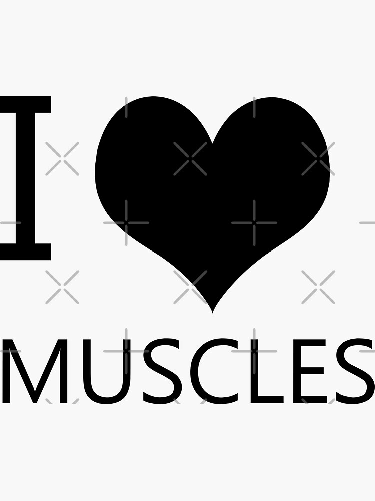 I Heart Muscles, I Love Muscles by tribbledesign
