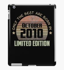 Only The Best Are Born In October 2010 Born In October 2010 iPad-Hülle & Skin