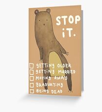 Stop It Greeting Card