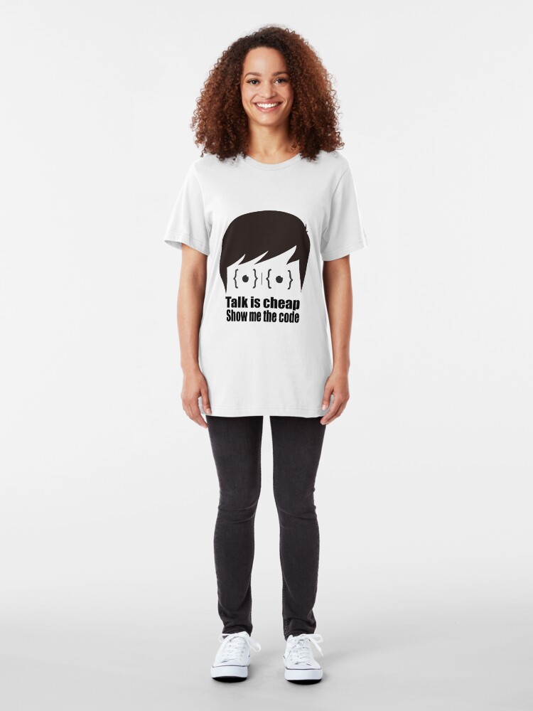 Alternate view of ★ Talk is cheap. Show me the code. | White Version Slim Fit T-Shirt