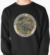 Psychedelic Research Volunteer Pullover Sweatshirt