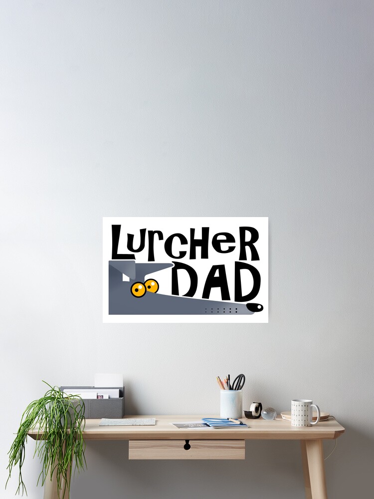 Lurcher Dad Blue Poster By Richskipworth Redbubble