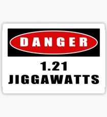 WARNING: 1.21 Jiggawatts! Sticker