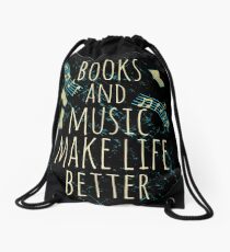 books and music make life better #1 Drawstring Bag