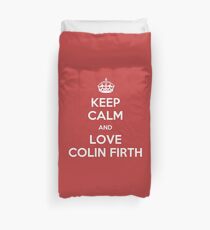 Keep Calm and Love Colin Firth Duvet Cover