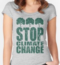 STOP CLIMATE CHANGE Fitted Scoop T-Shirt