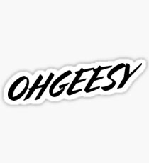 Ohgeesy Gifts & Merchandise | Redbubble
