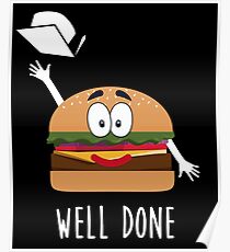 Funny Graduation Shirt 2019 Well Done Hamburger T-Shirt Poster