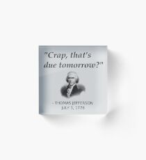 Lustige Thomas Jefferson Independence Day USA Geschichte Acrylblock