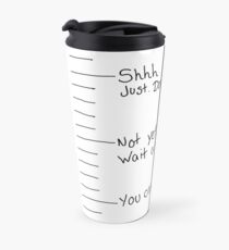 Shhh Travel Mug