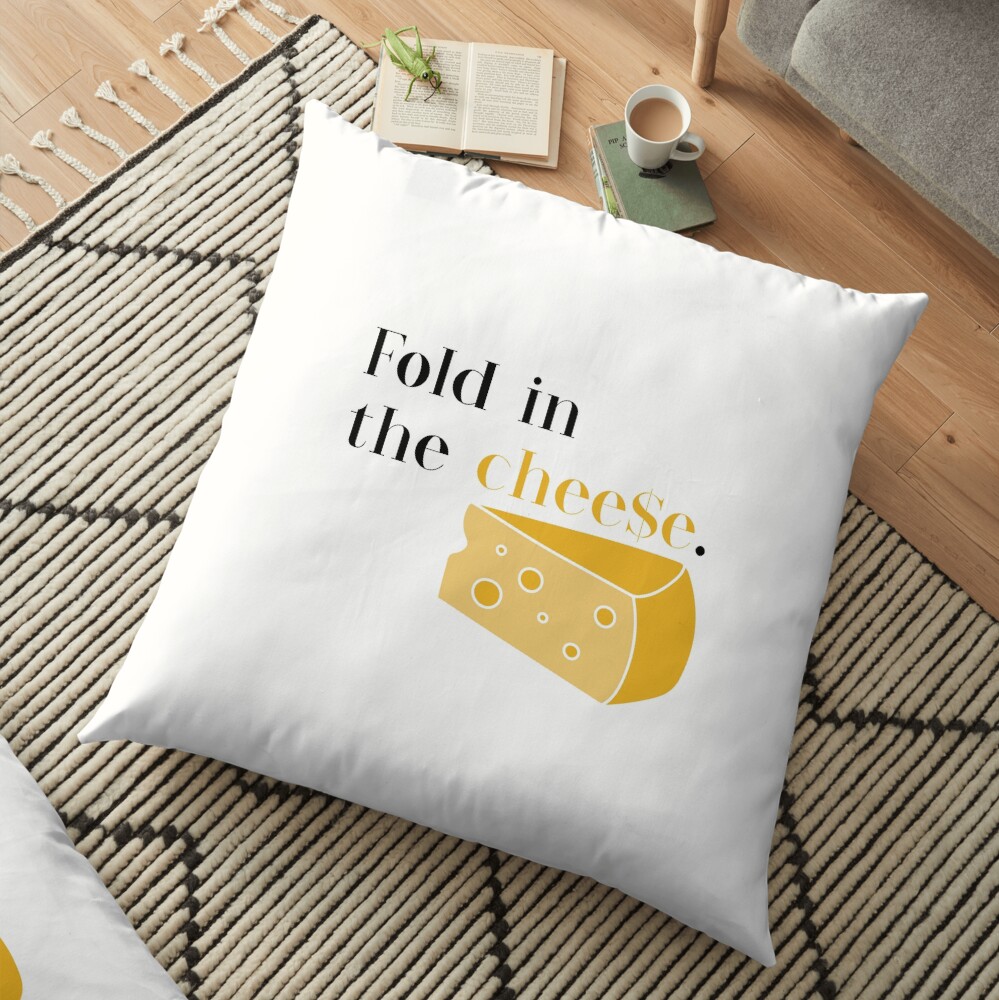 Schitt's Creek - Fold in the Cheese Floor Pillow
