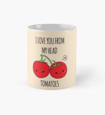 Ich liebe dich von meinen Haupttomaten Tasse