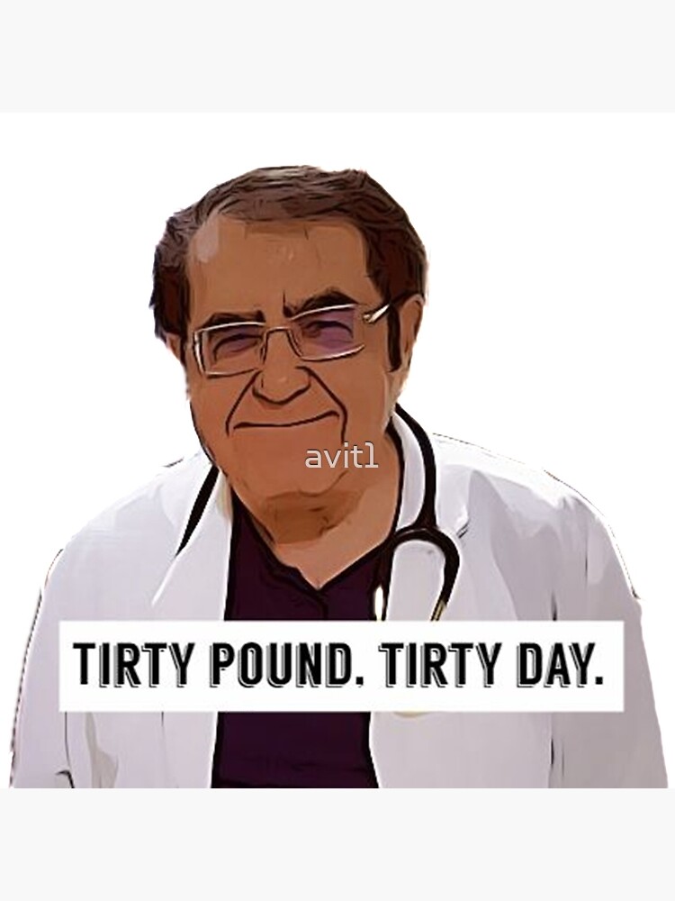 Dr Now - Tirty pound, tirty day, digital artwork by avit1