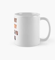 Surely Not Everybody Was Kung Fu Fighting Tasse (Standard)