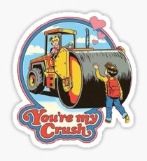 you're my CRUSH Sticker