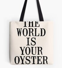 THE WORLD IS YOUR OYSTER Tasche