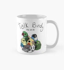 Talk Birdy to Me Mug