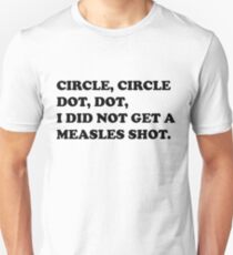 CIRCLE, DOT, MEASLES Unisex T-Shirt