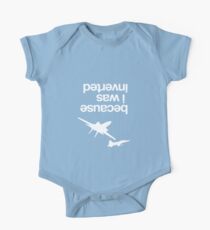 "Weil ich umgekehrt war", inspirierte Top Gun - WHITE VERSION Baby Body Kurzarm