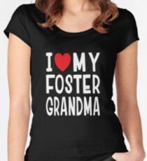 I Love My Foster Grandma Family Love Heart Gift Women's Fitted Scoop T-Shirt
