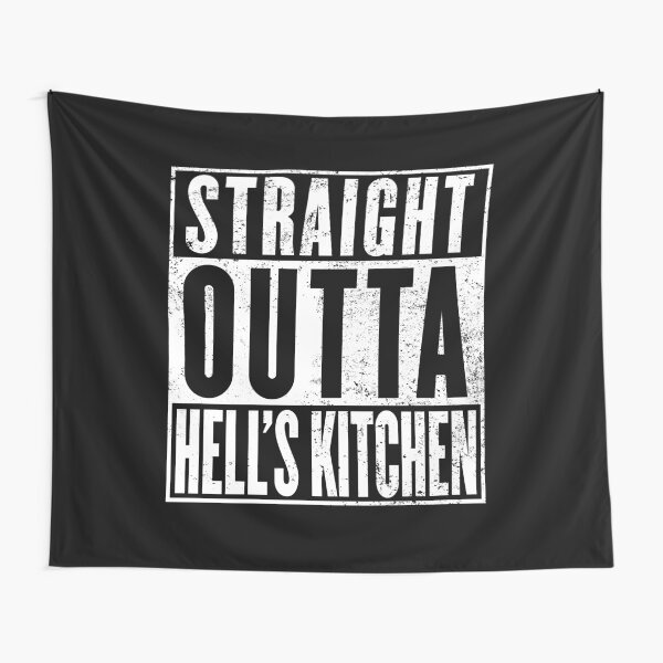 Straight Outta Hell's Kitchen Tapestry
