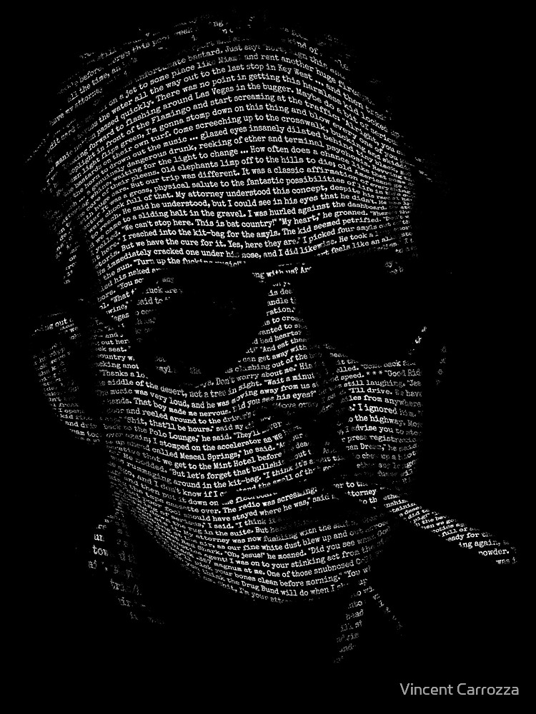 Hunter S Thompson Fear and Loathing in Las Vegas text portrait t shirt by 6amCrisis