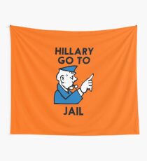 Hillary Clinton Go To Jail Wall Tapestry