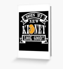Kidney Organ Donor Transplant Proud Owner Donation Transplantation Greeting Card