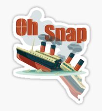 Oh Snap Sticker