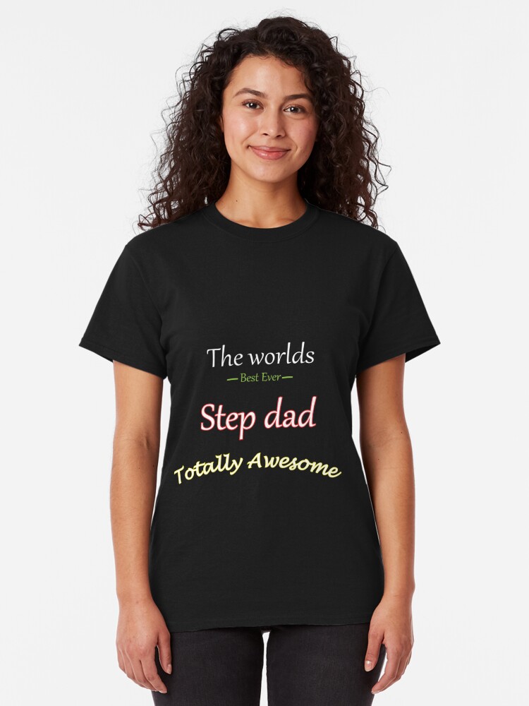 stepdad tee shirts