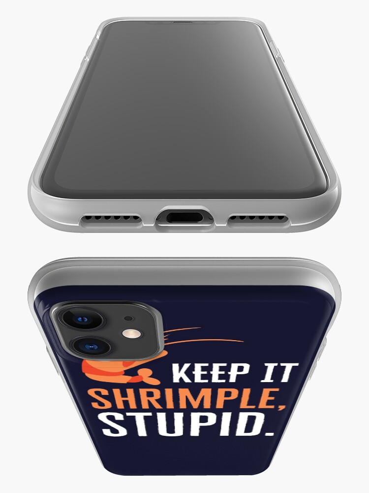 keep it shrimple stupid keep it shrimple stupid