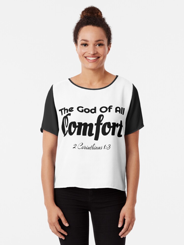The God Of All Comfort Bible Verse 2 Corinthians 1 3 T Shirt By
