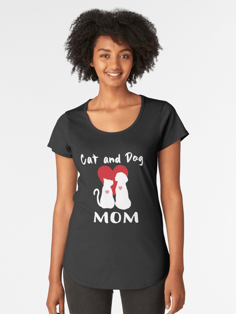 'Cute Cat And Dog Mom T-Shirt: Mother's Day Gift For animal Lovers' Women's Premium T-Shirt by Dogvills