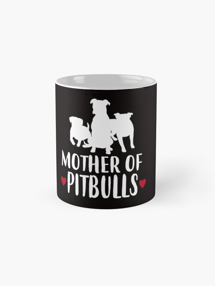 'Mother of Pitbulls T-Shirt' Mug by Dogvills