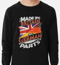 Made In Britain With German Parts - Gift For German From Germany Grown In Britain Lightweight Sweatshirt